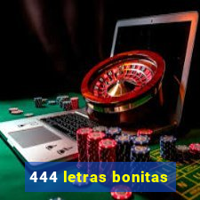 444 letras bonitas